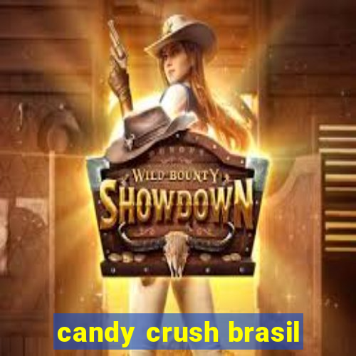 candy crush brasil